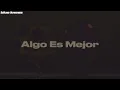 Mon Laferte - Algo Es Mejor | video oficial + letra