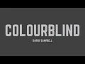 Darius Campbell - Colourblind (Lyrics)
