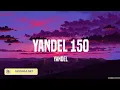 Chris Jedi - La Llevo Al Cielo (Letra/lyrics) Yandel, Cris Mj, Bad Bunny
