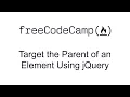 Target the Parent of an Element Using jQuery - jQuery