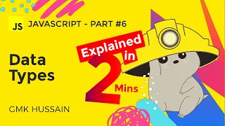 JSC Data Types explained Str Boolean etc Vanilla JavaScript Tutorial Complete Crash Course 2022