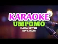 Download Lagu UMPOMO - DIVA HANI KARAOKE