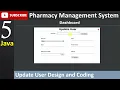 5 Pharmacy Management System in java - Update User Page JFrame Mysql Database Netbeans IDE