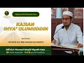 Lagu Majelis Salaf Rouhah Siang Kajian Tasawuf Kitab Ihya' Ulumuddin | LIVE MASJID RIYADH SOLO