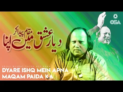 Download MP3 Dyare Ishq Mein Apna Maqam Paida Kar | Ustad Nusrat Fateh Ali Khan | official version | OSA Islamic