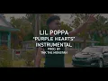 Lil Poppa - Purple Hearts Instrumental (Prod. By @TNKTheMonstah)