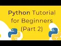 Python Tutorial for Beginners 2019 Part 2