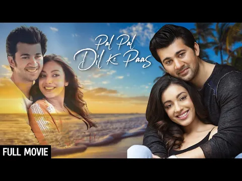 Download MP3 सनी देओल के बेटे की फिल्म- Pal Pal Dil Ke Paas Full Movie 4K | Karan Deol, Sahher Bambba | New Movie