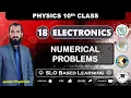 Numerical Problems Chapter 18 Electronics 10th Physics NBF New Book FBISE