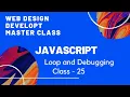 For Loop Debugging --------- Class - 25
