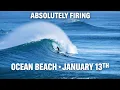 Ocean Beach PUMPING January 13th 2026 Perfect Overhead