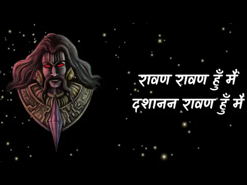 Download MP3 RAVAN RAVAN HOON MEIN SONG ||LYRICS||BY ANSHPANDIT720p