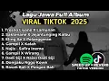Download Lagu LAGU JAWA CAMPURAN FULL ALBUM VIRAL TIKTOK | TRESNO LIYANE X LAMUNAN | SAKTENANE X JEJANTUNG KALBU 🎶