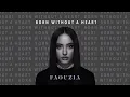 Download Lagu Faouzia - Born Without A Heart