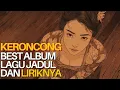 Download Lagu 🎻 Tembang Keroncong Jadul Pilihan | Musik Indonesia yang Membawa Kenangan