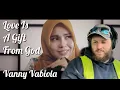 Truck Driver Reacts | Vanny Vabiola - Love Is A Gift From God