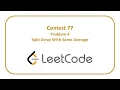 Leetcode 77 Problem 4 - Split Array With Same Average