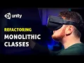 Refactoring Monolithic MonoBehaviours Unity Tutorial