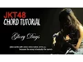 Download Lagu (CHORD) JKT48 - Glory Days (FOR MEN)