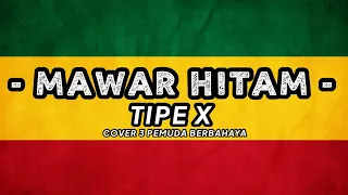 mawar hitam tipe x reggae viral tiktok