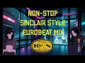 Download Lagu SINCLAIR STYLE EUROBEAT MIX [4K]