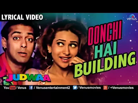 Download MP3 Oonchi Hai Building - Lyrical Video | Judwaa | 90's Romantic Songs