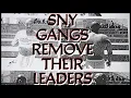 ALMOST ALL THE SNY GANGS HAVE REMOVED THEIR LEADERS ANF FOUNDING FATHERS OVER WHAT