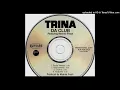 Trina- Da Club- Radio Version Ft. Mannie Fresh