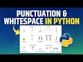 What are Punchuators and Whitespaces Tokens in python - Python Tutorial for Beginners