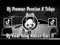 Download Lagu DJ VIRAL FYP TERBARU TIKTOK 🎵 DJ NANSUYA PREMAN PENSIUN X TOKYO DRIFT RIMEXX