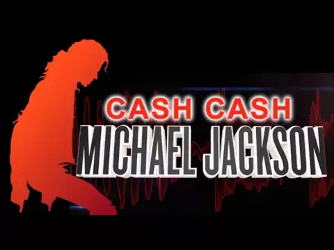 Download MP3 Cash Cash - Michael Jackson (Extended Mix)