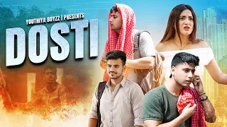 Dosti | Dosti Ya Pyar | Youthiya Boyzz