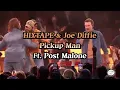 포스트말론이 부르는 컨트리 노래 가사해석 / HIXTAPE & Joe Diffie - Pickup Man (feat. Post Malone) [가사/해석/lyrics]