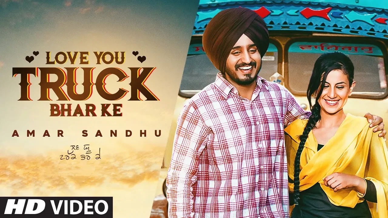 Love You Truck Bhar Ke: Amar Sandhu (Full Song) MixSingh | Mani Moudgill | Latest Songs 2018