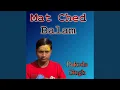 Download Lagu Mat Ched Balam