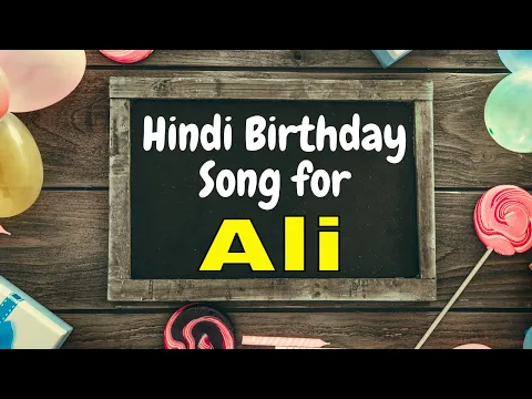 Download MP3 Ali Happy Birthday Song | Happy Birthday Ali Song Hindi | Birthday Song for Ali