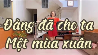 Download ĐẢNG ĐÃ CHO TA MỘT MÙA XUÂN #valse (Xem hướng dẫn dưới phần mô tả ⬇️) MP3