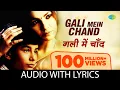 Download Lagu Gali Mein Chand with lyrics | गली में चाँद | Zakhm | Ajay Devgan, Pooja Bhatt