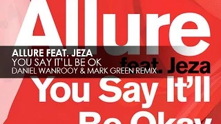 Allure - You Say It'll Be Okay