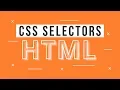 CSS Selectors Tutorial - Learn HTML to build responsive website