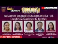 Download Lagu 𝐓𝐨 𝐍𝐠𝐢𝐧 𝐈𝐚𝐭𝐡𝐢𝐫-𝐁𝐲𝐧𝐭𝐚 𝐛𝐚 6 | KA MATPEIT JONGNGI KI KHASI-PNAR IA KA HOK LONGBRIEW MANBRIEW KI KYNTHEI