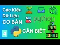 Cac Kieu Du Lieu Co Ban CAN BIET trong Python Lap Trinh Python Co Ban