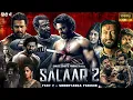 Download Lagu Salaar Part 2 Shouryanga Parvam Full Movie in Hindi Dubbed 2025 | Prabhas | Shruti |Facts \u0026 Review