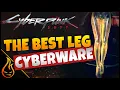The Best Leg Cyberware Cyberpunk 2077 Guide