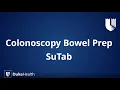 Duke Health SuTab Colonoscopy Bowel Prep