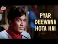 Download Lagu Pyar Deewana Hota Hai 4K Song - Kati Patang |  Kishore Kumar Romantic Song | Rajesh Khanna