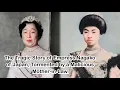 Download Lagu The Tragic Story of Empress Nagako of Japan, Tormented by a Malicious Mother-in-Law. (Part 1)