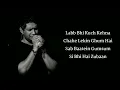 Lagu Rafta Rafta FULL SONG (LYRICS) Krishnakumar Kunnath (K.K), Jeet Ganguly, Sanjay Masoom
