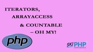 Iterators ArrayAccess Countable -