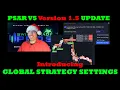 PSAR V5 COURSE - V1 5 Update with GLOBAL STRATEGY SETTINGS New Filters and so much more